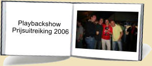 Playbackshow  Prijsuitreiking 2006