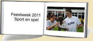 Feestweek 2011        Sport en spel