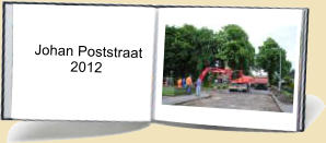 Johan Poststraat             2012