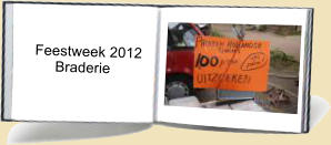 Feestweek 2012         Braderie
